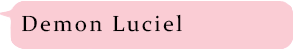Demon Luciel