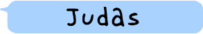 Judas